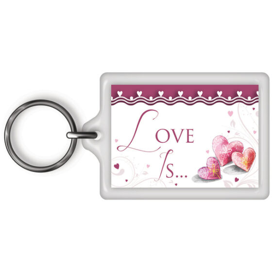 Keychains - With Themes - (Sensation) - Love Is.....