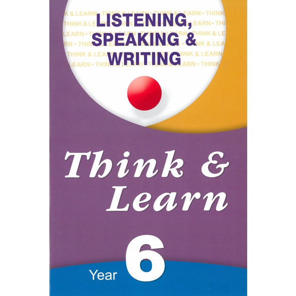 Think & Learn - English 6 - Listening, Speaking & Writing