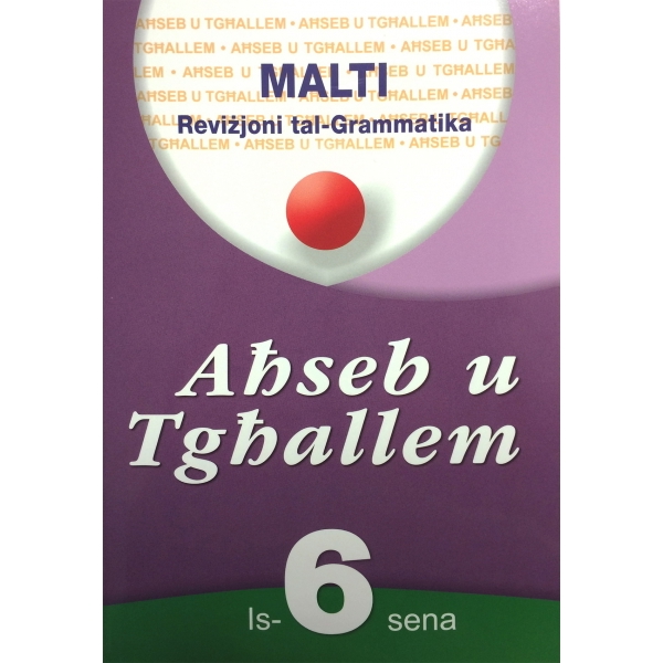 Think & Learn - Ahseb u Tghallem  - Malti 6 - Revizjoni tal-Grammatika