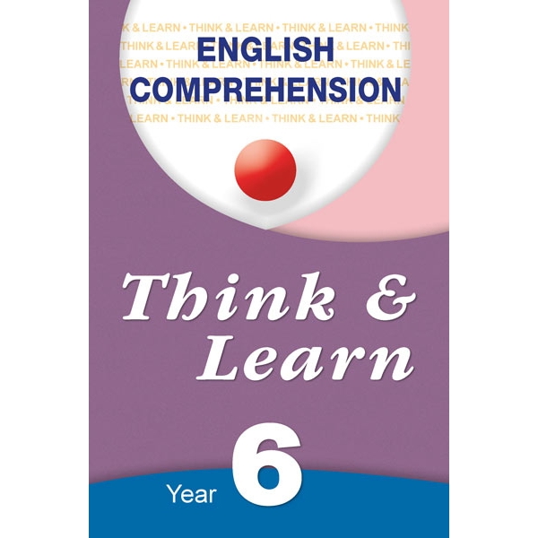 Think & Learn - English 6 - Comprehension