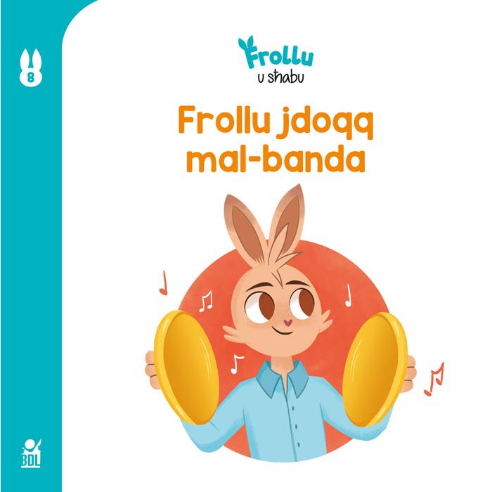 Books - Stejjer ta' Frollu u Sħabu - Book 8: Frollu Jdoqq Mal-Banda