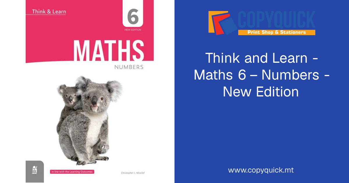 Think and Learn - Maths 6 – Numbers - New Edition | CopyQuick